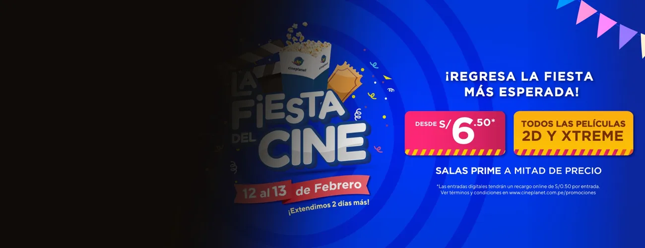 ¡Extendimos La Fiesta del Cine! Disfruta más películas desde S/6.50