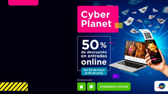 Promoción Cyber Planet 50% Descuento: Términos y Condiciones | Cineplanet