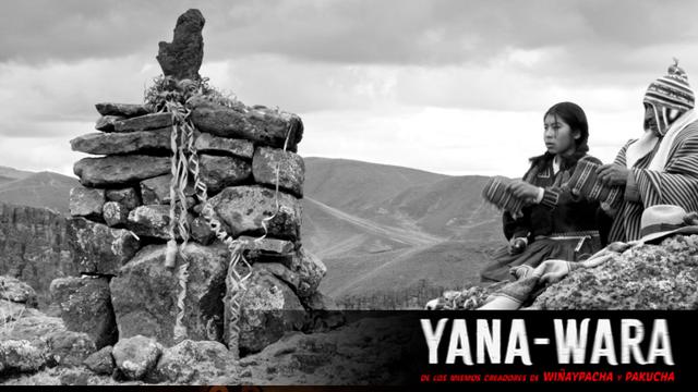 Justicia, Espiritualidad y Revelaciones: No te Pierdas 'Yana Wara'